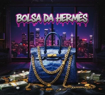 Mc Ghaell – Bolsa da Hermes (feat. MC PVG & Gree Cassua)